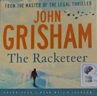 The Racketeer written by John Grisham performed by J.D. Jackson on Audio CD (Unabridged)
